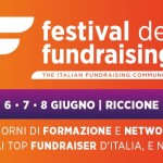 Tutto pronto per la XV edizione del Festival del Fundraising, l’evento più importante per il mondo del nonprofit e fundraising.