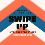 Arriva “SWIPE UP – Into creators’ life”, l’evento online di MARKETERs Generation 2020
