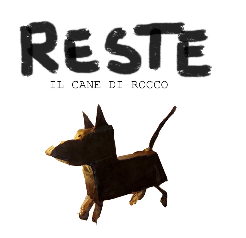 Reste il cane di Rocco