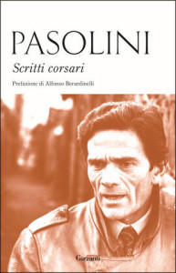 Nell'immagine la copertina del saggio "Scritti Corsari", edito da Garzanti nel 2015 - Smart Marketing
