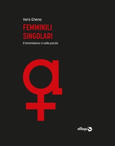 Nell'immagine la copertina del libro "Femminili Singolari" - Smart Marketing