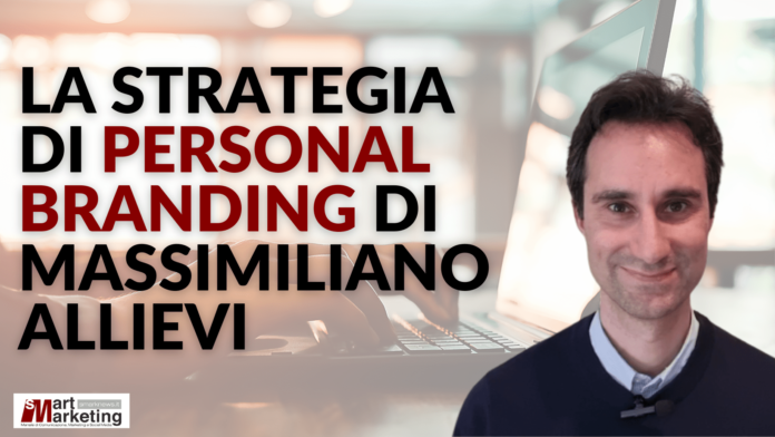 Da zero alla crescita professionale: la strategia di personal branding di Massimiliano Allievi